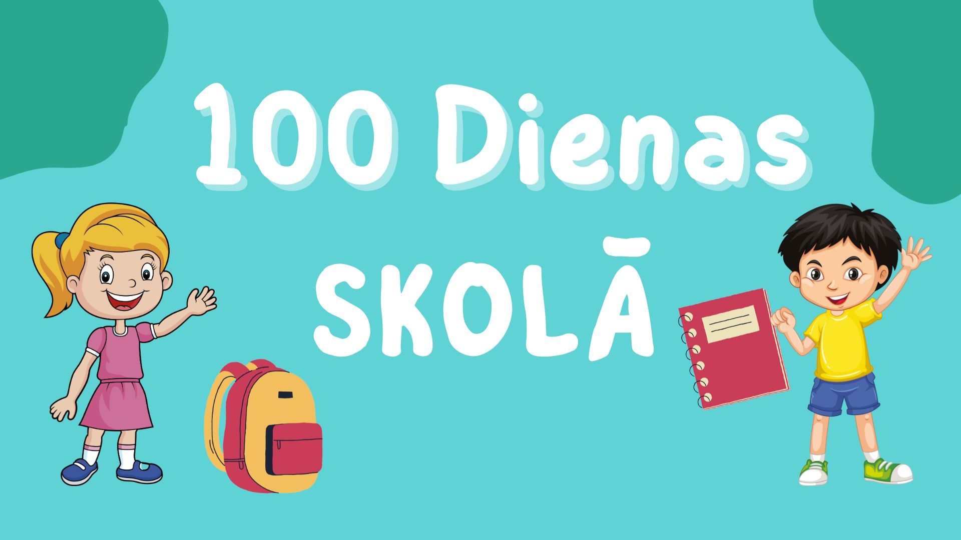 100 dienas sākumskolā!